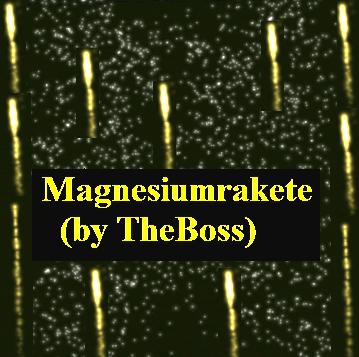 Magnesium Rakete (by TheBoss)